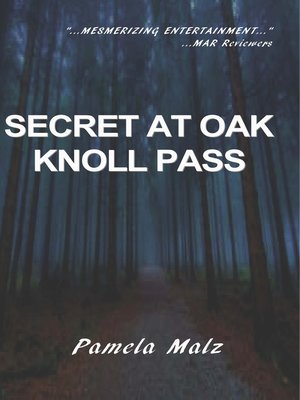 cover image of Secret at Oak Knoll Pass